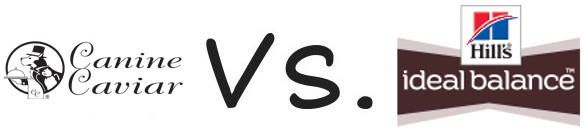 Canine Caviar vs Hill's Ideal Balance