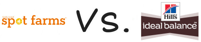 Spot Farms vs Hill's Ideal Balance