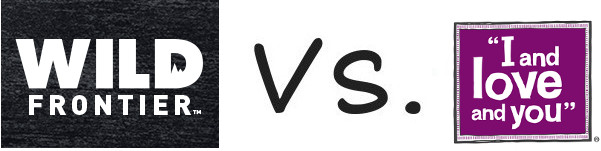 Wild Frontier vs I and Love and You